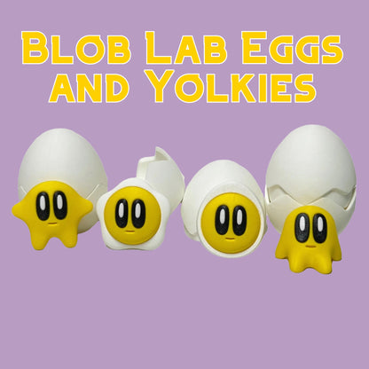 Blob Eggs + Yolkies